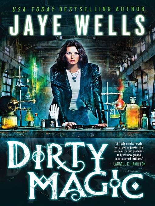 Title details for Dirty Magic by Jaye Wells - Available